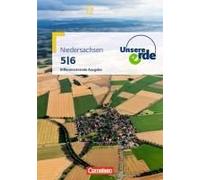 Unsere Erde 5./6. Schuljahr. Schülerbuch Niedersachsen Differenzierende Ausgabe