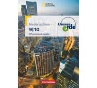 Unsere Erde 9./10. Schuljahr - Schülerbuch. Differenzierende Ausgabe Niedersachsen