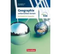 Unsere Erde - Geographie Unterrichten Lernen - Die Didaktik Der Geographie - Fachbuch