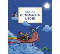 Unsere Gute-Nacht-Lieder | Martin Bernhard Martin Bernhard (Auteur)