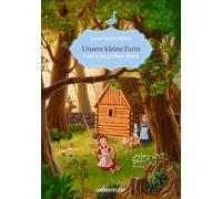 Laura Ingalls Wilder – Unsere kleine Farm – Laura im großen Wald – Relié
