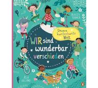 Unsere kunterbunte Welt - Wir sind wunderbar verschieden [German] [Hardback]