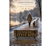 Unsere letzte Reise: Über Abschied, Würde und die letzte gemeinsame Wegstrecke