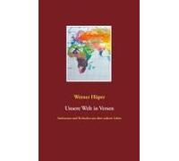 Unsere Welt In Versen