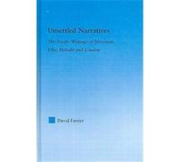 Unsettled Narratives, Literary Criticism and Cultural Theory David Farrier (Auteur)