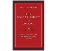 Unsettlement Of America