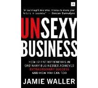 Unsexy Business