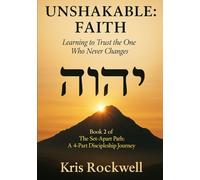 UNSHAKABLE: FAITH: Learning to Trust the One Who Never Changes