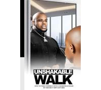 Unshakable Walk: How To Turn Yourself Into A Household Name