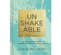 Unshakeable Christine Caine, (Auteur)