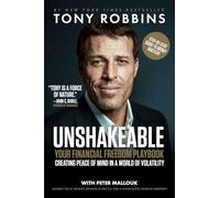 Unshakeable: Your Financial Freedom Playbook