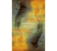Unsimple Truths: Science, Complexity, and Policy