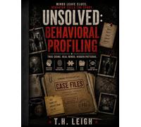 Unsolved: Behavioral Profiling: True Crime Trivia for Curious Minds