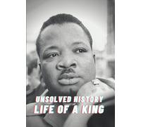 Unsolved History: Life Of A King [Digital Video Disc] Subtitled