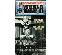 Unsolved Mysteries of Wwii 5: Eagle & Last Days [VHS]