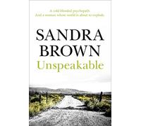 Unspeakable: The gripping thriller from #1 New York Times bestseller