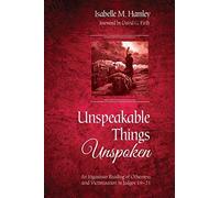 Unspeakable Things Unspoken