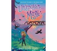 Unspoken Magic - Emily LloydJones - HarperCollins Publishers Inc - Livre en Anglais - Paperback Emily LloydJonesEmily LloydJones (Auteur)