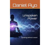 Unspoken Power: Speaking without a word