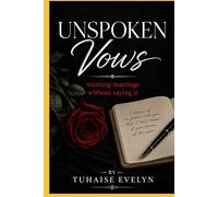 Unspoken Vows: Navigating Love with Marriage in Mind Without Saying a Word