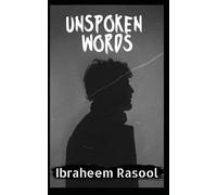 Unspoken Words: Poems of Loneliness and Silent Whispers