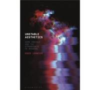 Unstable Aesthetics by Lohmeyer & Eddie University of Central Florida & USA Lohmeyer Eddie University of Central Florida USA (Auteur)