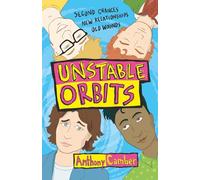 Unstable Orbits: The heartfelt and hilarious tale of love, friendship and second chances