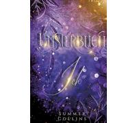 Unsterblich Ich: Eine Romantasy Geschichte mit Geheimnissen, einem Seelenband, Hexen und Drachen. Einer unendlichen Freundschaft und unsterblichen Liebe