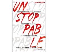 Unstoppable by Dave LearnToLead.com Anderson Dave LearnToLead.com Anderson (Auteur)