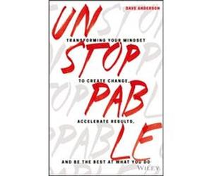 Unstoppable by Dave LearnToLead.com Anderson Dave LearnToLead.com Anderson (Auteur)