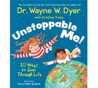 Unstoppable Me by Kristina Tracy Wayne Dyer Kristina Tracy (Auteur)