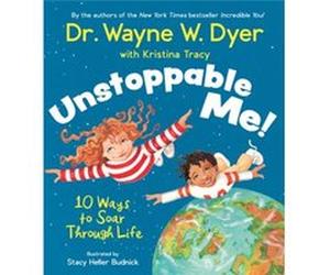 Unstoppable Me by Kristina Tracy Wayne Dyer Kristina Tracy (Auteur)