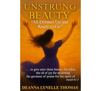 Unstrung Beauty: All Dressed Up And Ready to Go