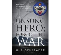 Unsung Hero; Forgotten War