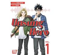 Unsung Hero T01 - Mizuki Uratani - Nobi Nobi - broché - Manga