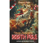 Unsung Heroes of the North Pole