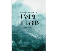 Unsung Lullabies: Volume I