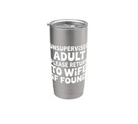 Unsupervised Adult Please Return To Wife If Found - Gobelet isotherme en acier inoxydable double paroi