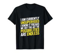 Unsupervised and Freaking Out Endless Possibilities - T-Shirt