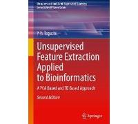 Unsupervised Feature Extraction Applied To Bioinformatics