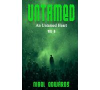 Untamed: An Untamed Heart