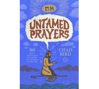 Untamed Prayers