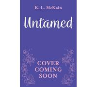 Untamed Small-town YA cowboy romance with a steamy love triangle and a British twist - K.L. McKain - Tempest - ebook (ePub) - Livre