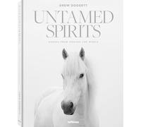 Untamed Spirits: Horses from Around the World – anglais/allemand – teNeues