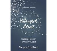 Untangled Advent: Finding Hope in a Weary World