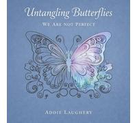 Untangling Butterflies: We Are Not Perfect