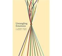 Untangling Emotions by Winston T. Smith J. Alasdair Groves Winston T. Smith (Auteur)