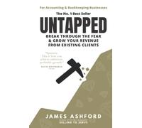 Untapped: Break through the fear & grow your revenue from existing clients
