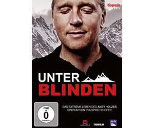 Unter Blinden - Das extreme Leben des Andy Holzer