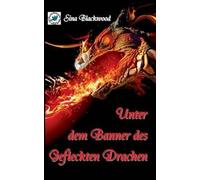 Unter Dem Banner Des Gefleckten Drachen